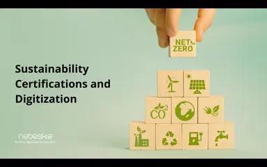 Sustainability Certifications and Digitization